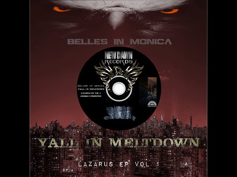 Belles in Monica - "Meltdown" ('18 Edit)