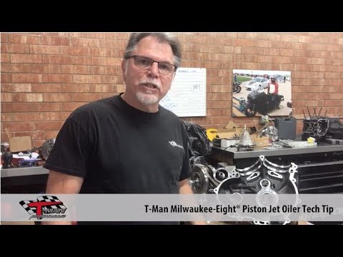 T-Man Tech Tip on the Milwaukee-Eight® Piston Jet Oilers