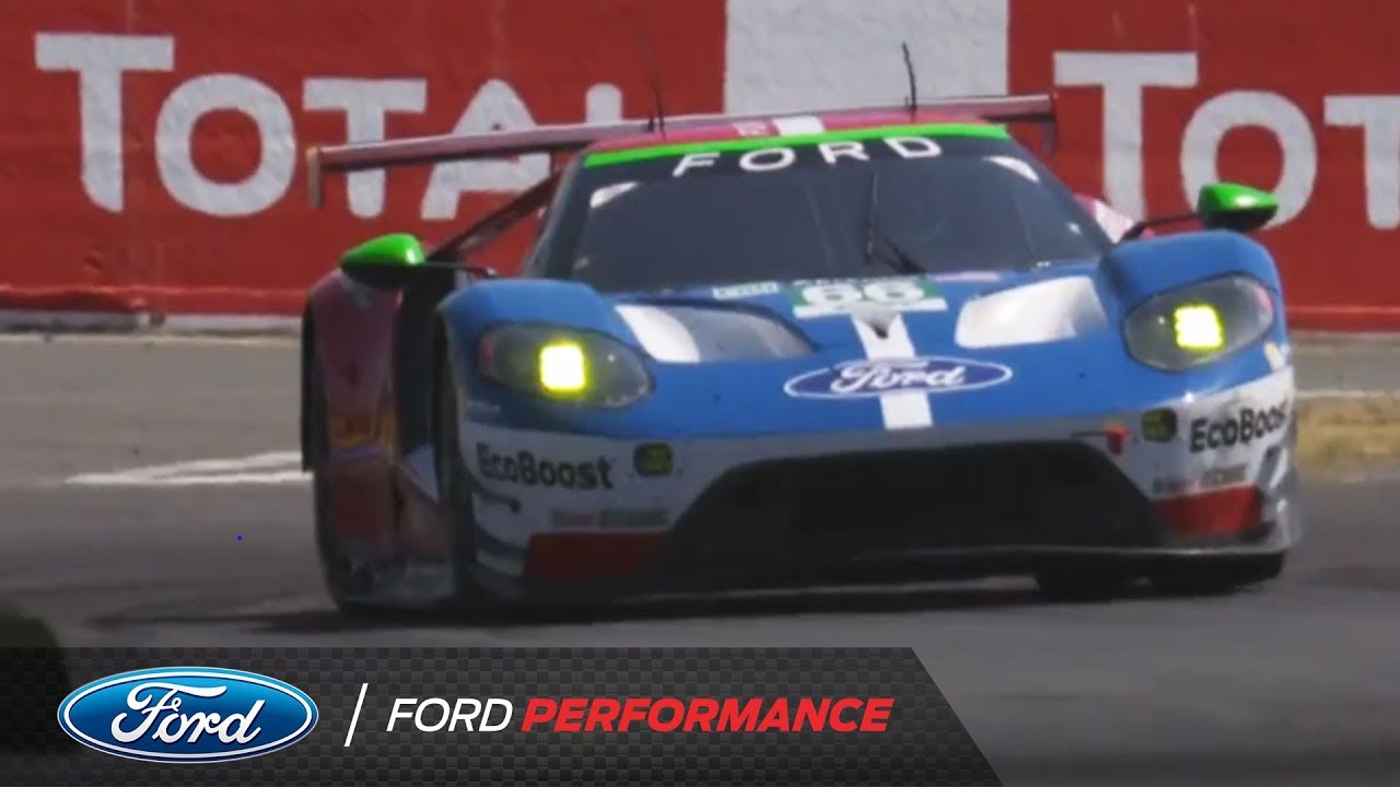 2017 Le Mans 24 Hours Recap - Ford Performance