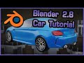 How To Make A Car In Blender 2 8 Pt 1