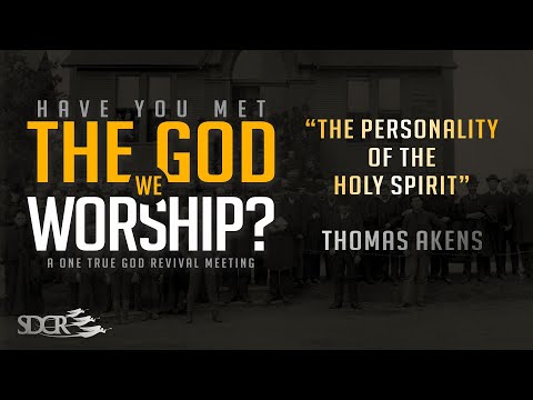 The Personality of the Holy Spirit - Thomas Akens