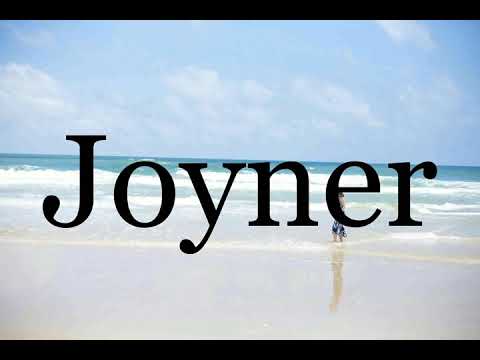 How To Pronounce Joyner🌈🌈🌈🌈🌈🌈Pronunciation Of Joyner