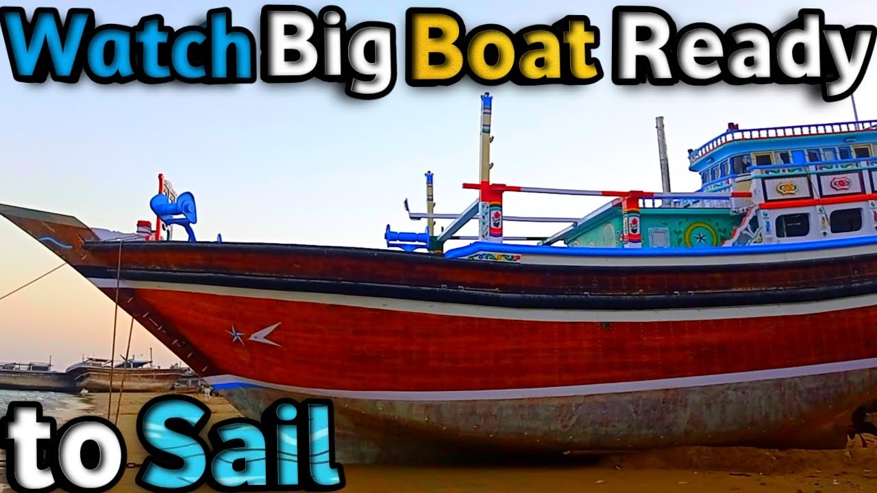 Big Boat Ready to Sail || Watch Stunning Boat Video || How Boats Are Built