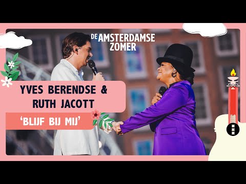 Yves Berendse & Ruth Jacott - Blijf Bij Mij | De Amsterdamse Zomer 2023