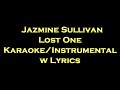 Jazmine Sullivan - Lost One Karaoke/Instrumental w Lyrics