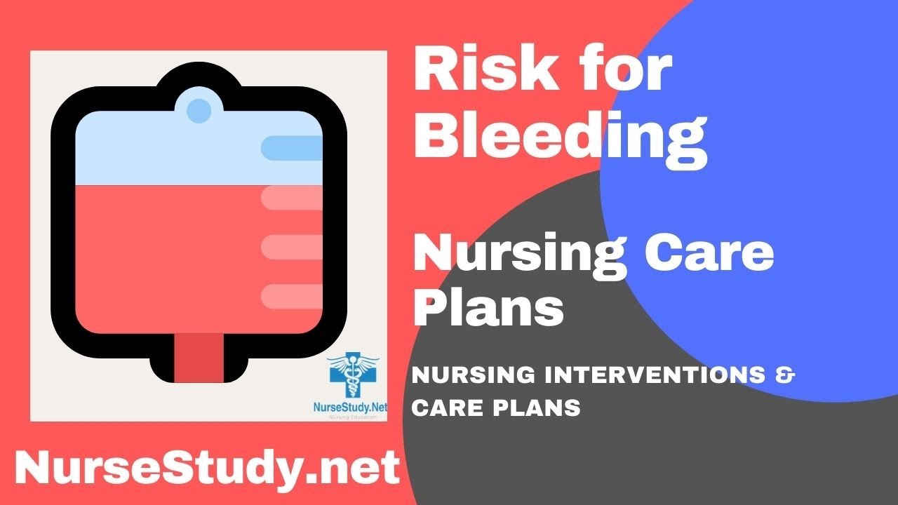 Risk for Bleeding Nursing Care Plan Tutorial NCLEX Review
