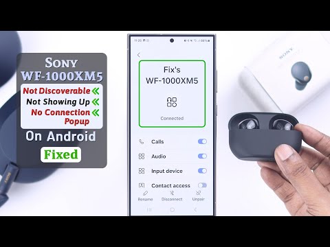 Fix - Sony WF-1000XM5 Earbuds Not Showing Up on Android Bluetooth List!