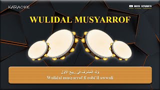 Download lagu Karaoke Banjari || Wulidal Musyarrof (Lirik) mp3