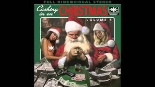 Toughskins - It Could Be Worse - Cashing In On Christmas Volume 4