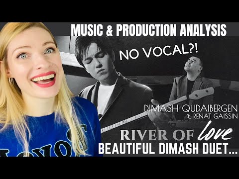 Vocal Coach/Musician Reacts: DIMASH ft Renat Gaissin 'RIVER OF LOVE' In Depth Analysis!