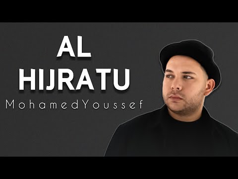 Mohamed Youssef  ALHIJRATU | الهجره  محمد يوسف