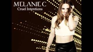 Melanie C - Cruel Intentions