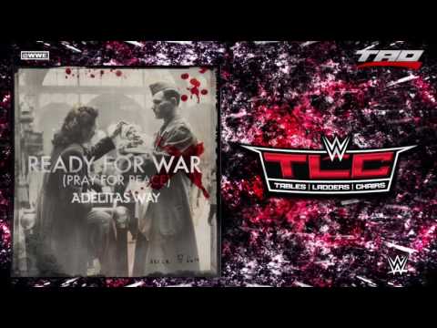 WWE: TLC 2016 - "Ready For War (Pray For Peace)" - Official Theme Song