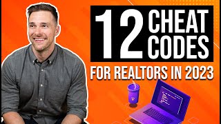 12 Cheat Codes For Real Estate Agents in 2023