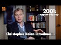 Kubrick Season Christopher Nolan Introduces 2001 A Space Odyssey 2019