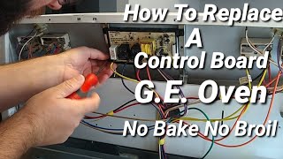Appliance Repair - No Bake, No Broil (GE Oven Range) Replacing Control Board