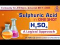 Sulphuric Acid in One Shot | Explained by IITian | Jee Mains | Advanced | NEET | AIIMS