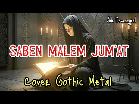 SABEN MALEM JUM'AT - Gothic Metal Cover 