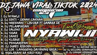 Download lagu DJ NYAWIJI X NRESNANI X SEKTI | DJ KAWA VIRAL TIKTOK 2024 CAMPURAN - SOUNDRENALINE KARNAVAL HOREG mp3