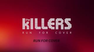 The Killers - Run For Cover (Lyrics) (Audio)