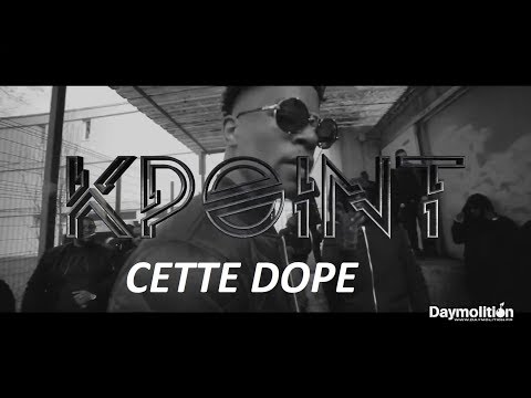 Kpoint - Cette dope