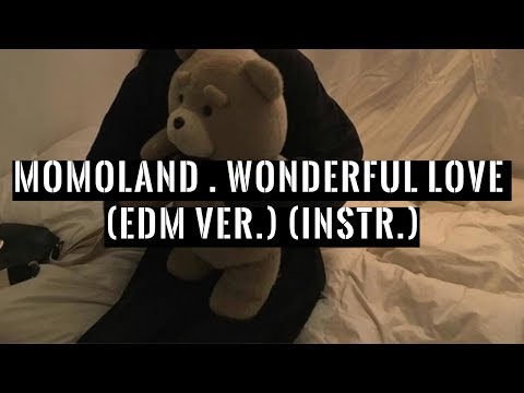 MOMOLAND - Wonderful Love (EDM Version) (Instrumental)