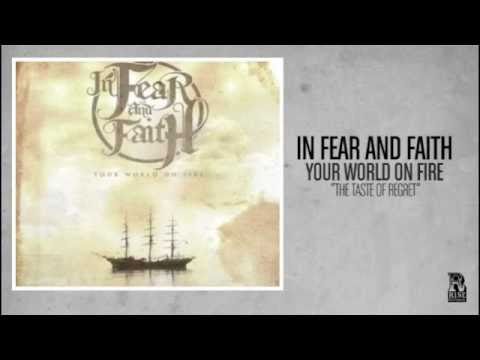 In Fear and Faith - The Taste of Regret