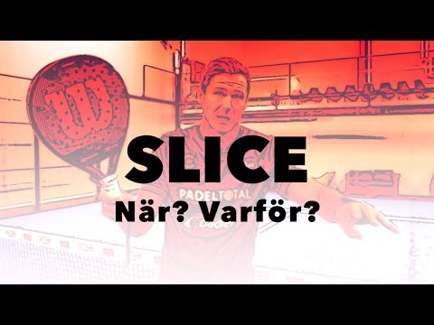 TEKNIK/TAKTIK - När bör slag med slice användas?