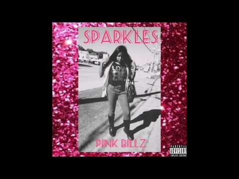 Pink Billz Sparkles Ft ORIELL