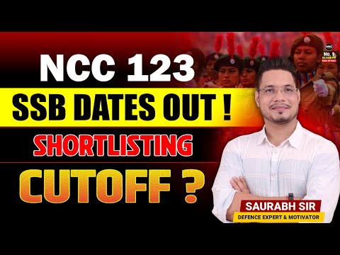 NCC 123 SSB Dates Out | NCC Special Entry 2025 | Indian Army NCC Special Entry| Prepare for NCC SSB
