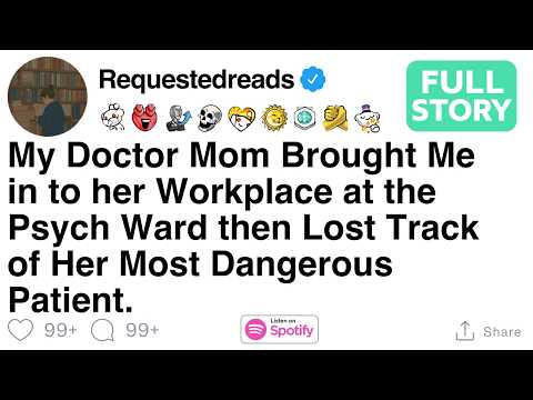 My Doctor Mom Brought Me in to her Workplace at the Psych Ward then Lost Track [FULL STORY]