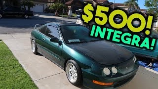 I Bought Another Integra For Only $500!!