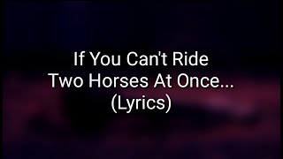 ASKING ALEXANDRIA - If You Can&#39;t Ride Two Horses At Once... (Lyrics)