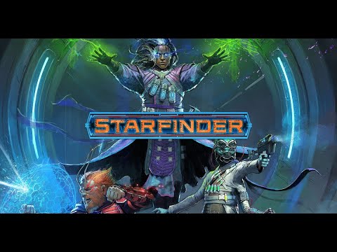 Star Omens - Starfinder 2e Actual Play Session 1
