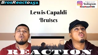 Lewis Capaldi - Bruises (Official Video) | REACTION