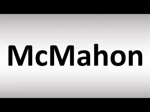 How to Pronounce McMahon