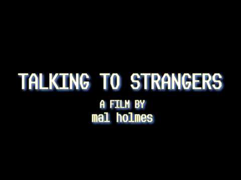 Talking To Strangers (Trailer)
