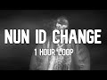 Yeat - Nun id change [1 Hour Loop]