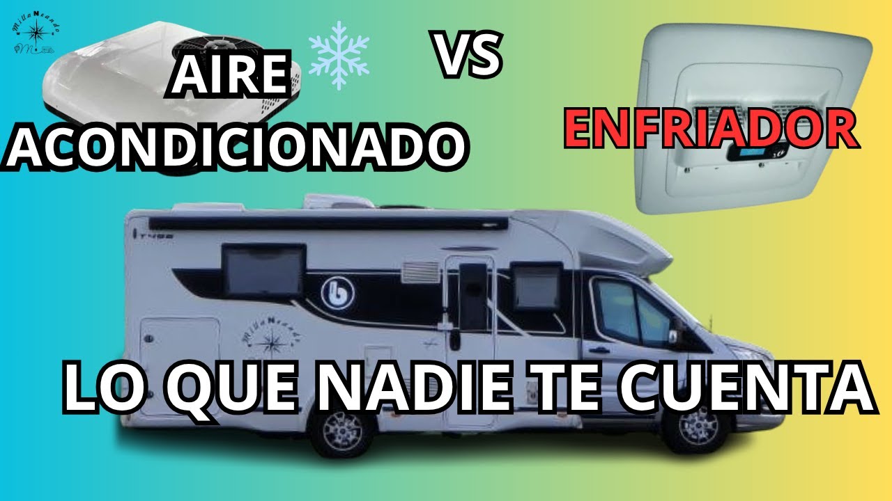 💠 ENFRIADOR o AIRE ACONDICIONADO❓️ | #4 ❌️ERRORES y ✅️ACIERTOS en AUTOCARAVANA by MILLANEANDO 🚐