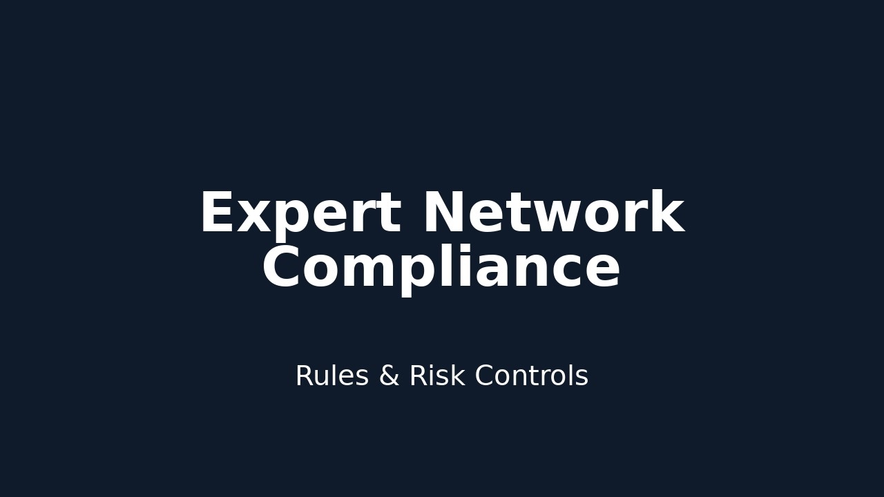 Expert Network Compliance Explained