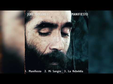 José Dolores - Manifiesto / 2022