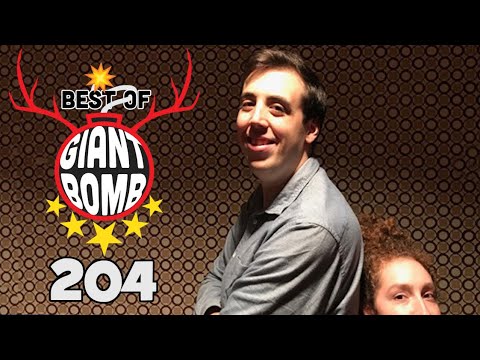 Best of Giant Bomb 204 - That’s Good Stuff