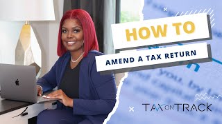 How To Amend A Tax Return