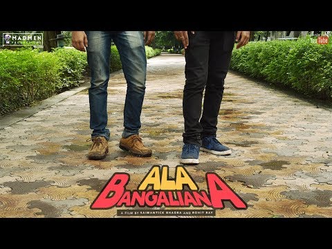 Saimantick Bhadra ALA BANGALIANA | SHORT FILM|