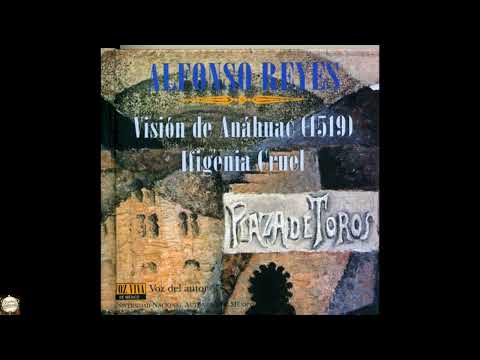 Visión de Anáhuac (1519) Alfonso Reyes by Alfonso Reyes — free full audiobook