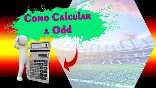 Como calcular Odd Aprenda a calcular a Odd justa 