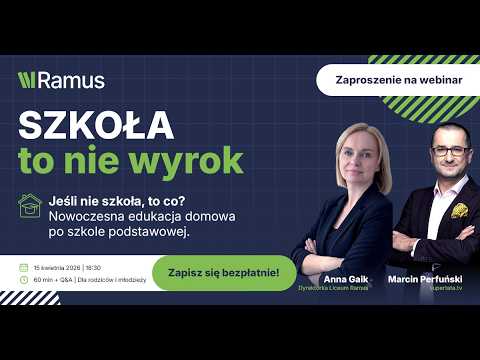 Jeśli nie szkoła, to co? Nowoczesna edukacja domowa po szkole podstawowej