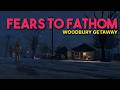 Fears To Fathom Woodbury Getaway