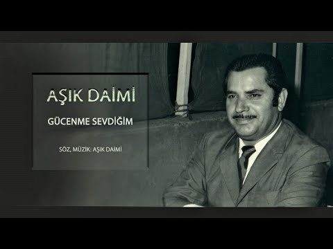 Aşık Daimi - Gücenme Sevdiğim (Bir Gün Geleceğim)