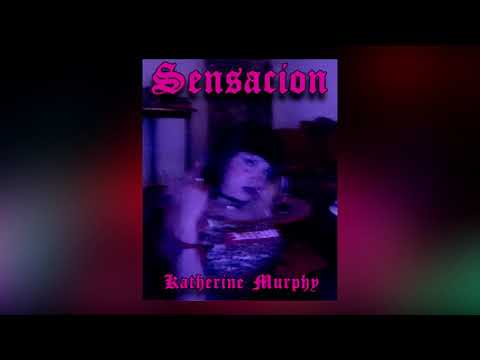 Sensación - Katherine Murphy prod by Reymon dinero